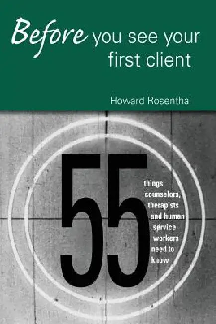 Before You See Your First Client (English, Howard Rosenthal)