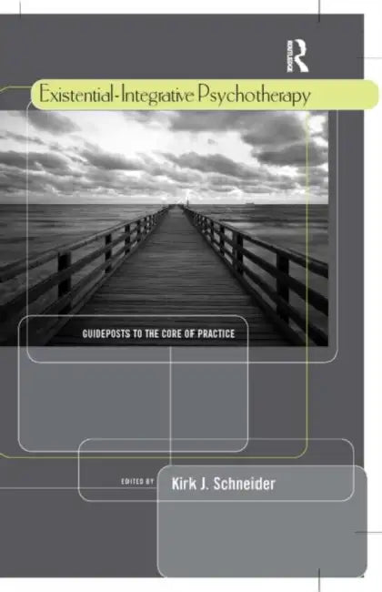 Buy Existential-Integrative Psychotherapy (English, Kirk J. Schneider) — BookShops.in
