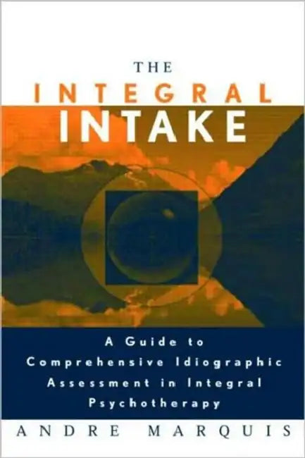 Buy The Integral Intake (English, Andre Marquis) — BookShops.in