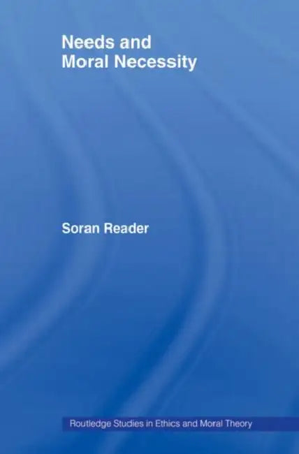 Needs and Moral Necessity (English, Soran Reader)