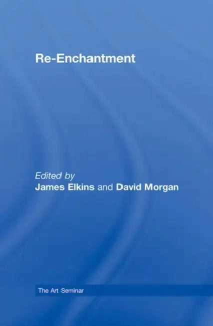 Buy Re-Enchantment (English, James Elkins) — BookShops.in