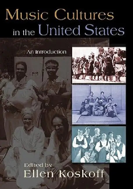 Buy Music Cultures in the United States (English, Ellen Koskoff) — BookShops.in