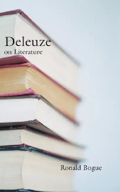 Buy Deleuze on Literature | by Ronald Bogue | Routledge | by Ronald Bogue | Routledge | by Ronald Bogue | Routledge | by Ronald Bogue | Routledge | by Ronald Bogue | Routledge | by Ronald Bogue | Routledge | by Ronald Bogue | Routledge | by Ronald Bogue | Routledge | by Ronald Bogue | Routledge | by Ronald Bogue | Routledge | by Ronald Bogue | Routledge | by Ronald Bogue | Routledge | by Ronald Bogue | Routledge | by Ronald Bogue | Routledge | by Ronald Bogue | Routledge | by Ronald Bogue | Routledg — BookShops.in