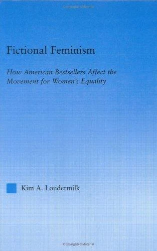 Buy Fictional Feminism (English, Kim a. Loudermilk) — BookShops.in
