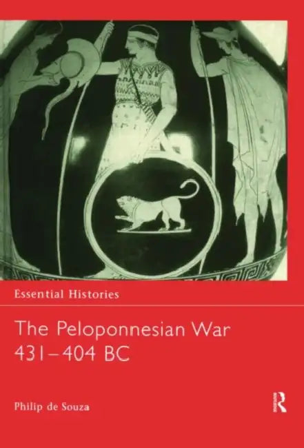 Buy The Peloponnesian War 431-404 BC (English, de Souza Philip) — BookShops.in