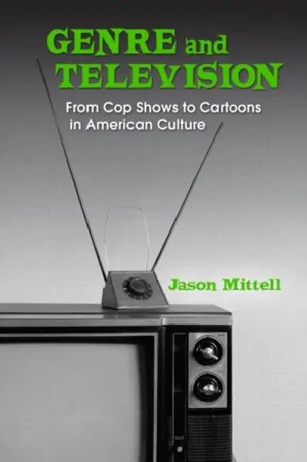 Buy Genre and Television (English, Jason Mittell) — BookShops.in