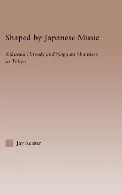 Buy Shaped by Japanese Music (English, Jay Davis Keister) β BookShops.in