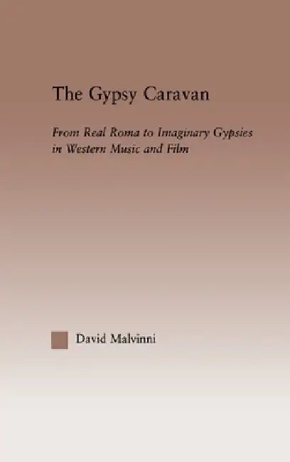 Buy The Gypsy Caravan (English, David Malvinni) — BookShops.in