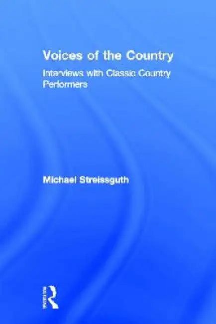 Buy Voices Of The Country (English, Michael Streissguth) — BookShops.in