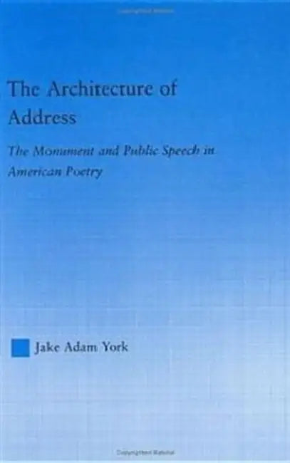 Buy The Architecture of Address (English, Jake Adam York) — BookShops.in
