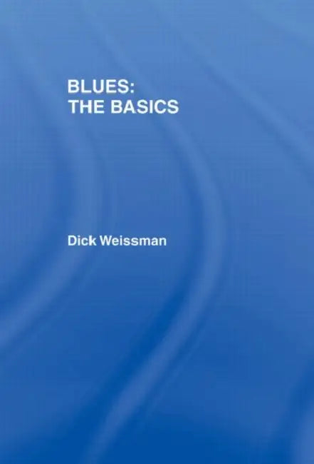 Buy Blues (English, Dick Weissman) โ BookShops.in