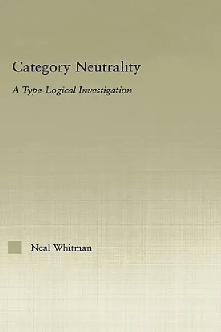 Buy Category Neutrality (English, Neil Whitman) — BookShops.in