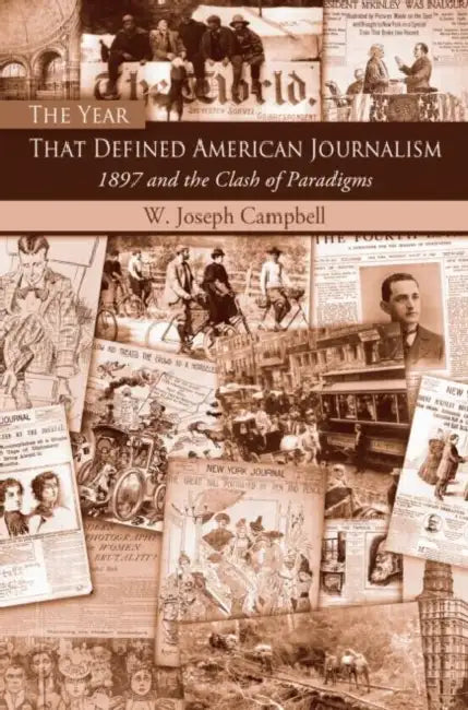 Buy The Year That Defined American Journalism (English, W. Joseph Campbell) — BookShops.in