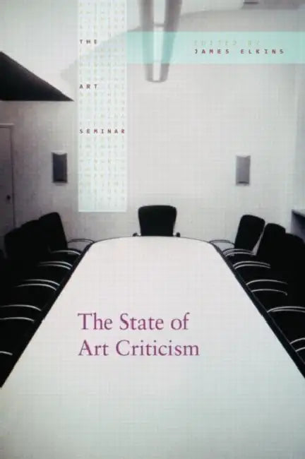 Buy The State of Art Criticism (English, James Elkins | Michael Newman) — BookShops.in