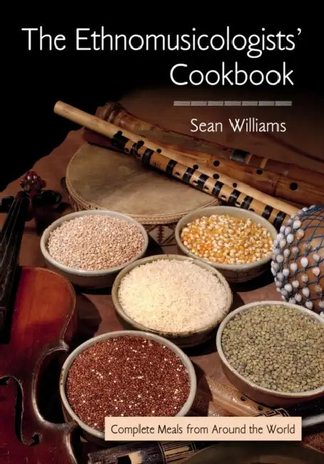 Buy The Ethnomusicologists' Cookbook (English, Sean Williams) — BookShops.in