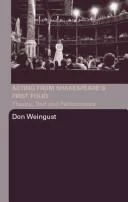 Buy Acting from Shakespeare's First Folio (English, Don Weingust) — BookShops.in