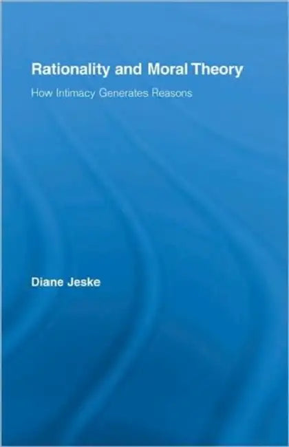 Buy Rationality and Moral Theory (English, Diane Jeske) — BookShops.in