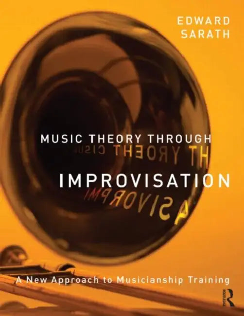 Buy Music Theory Through Improvisation (English, Ed Sarath) — BookShops.in