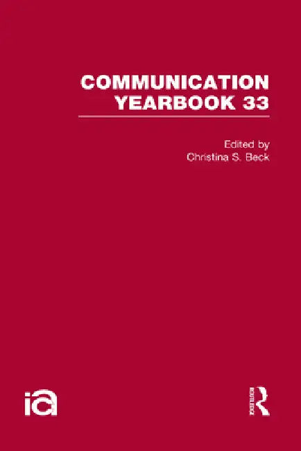 Buy Communication Yearbook 33 (English, Christina S. Beck) โ BookShops.in
