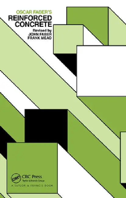 Buy Oscar Faber's Reinforced Concrete (English, John G. Faber | F. H. Mead) — BookShops.in