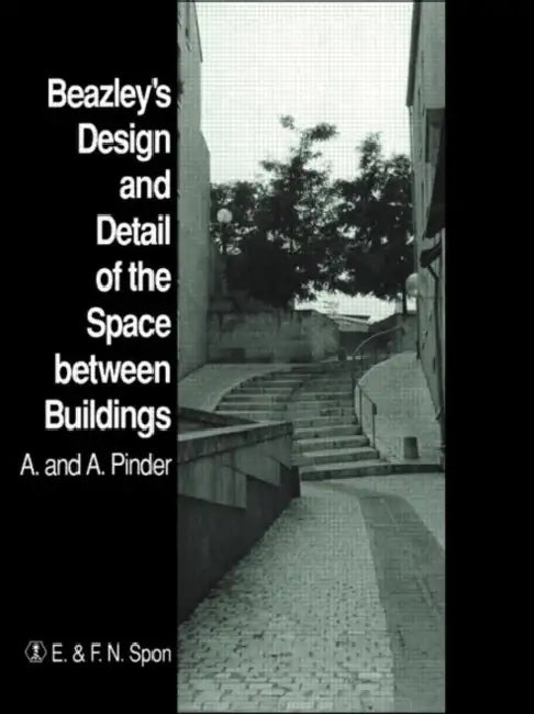 Buy Beazley's Design and Detail of the Space between Buildings (English, A. Pinder) — BookShops.in