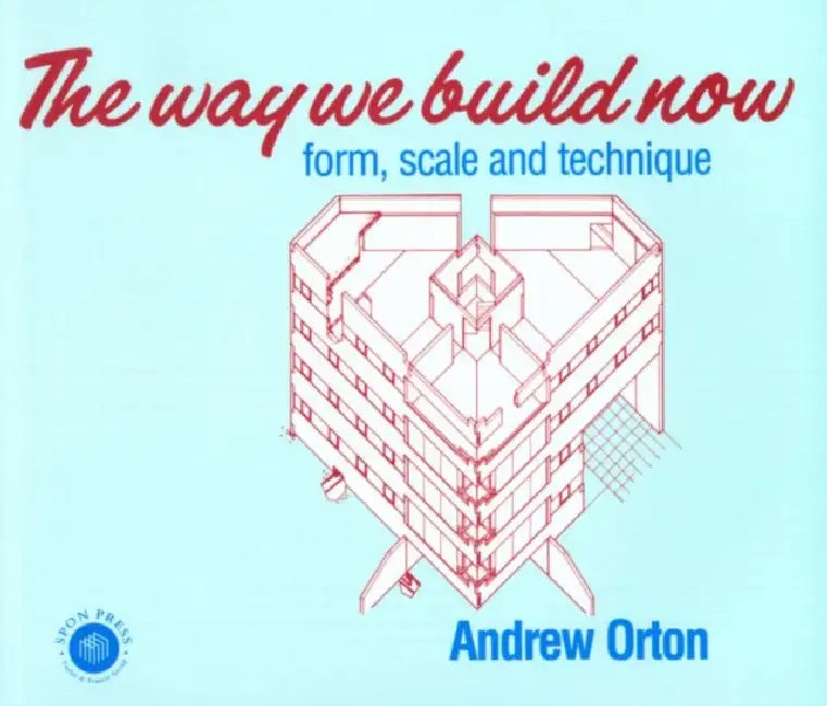 Buy The Way We Build Now (English, Andrew Orton) — BookShops.in