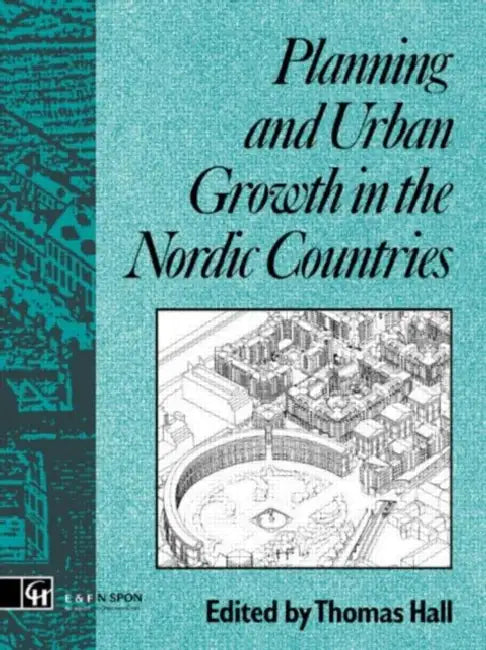 Buy Planning and Urban Growth in Nordic Countries (English, Thomas Hall) — BookShops.in