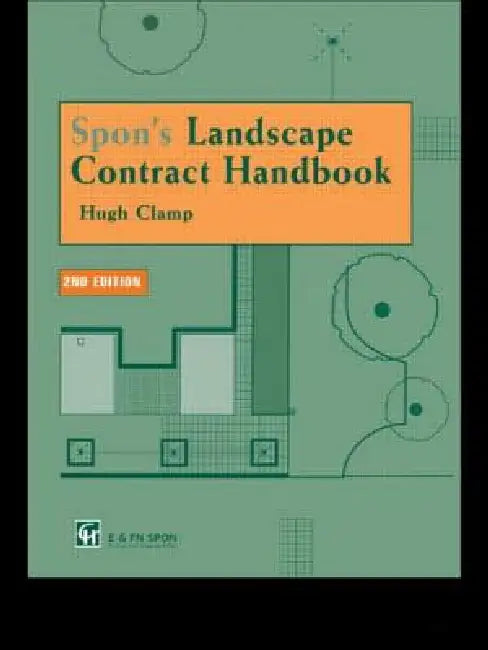 Buy Spon's Landscape Contract Handbook (English, Hugh Clamp | H. Clamp) — BookShops.in