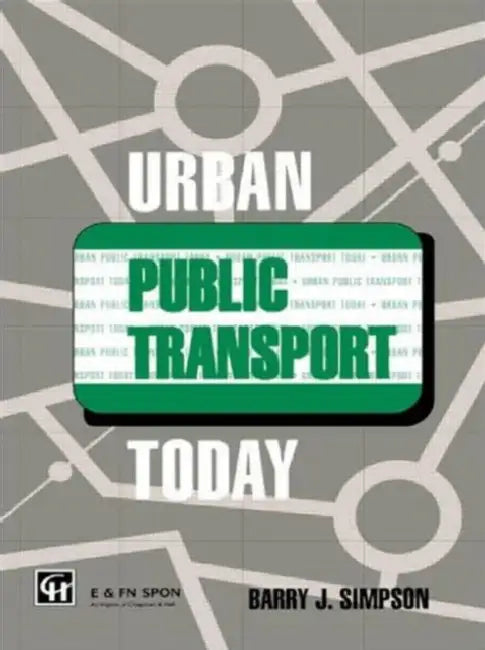 Buy Urban Public Transport Today (English, Simpson Barry John) — BookShops.in