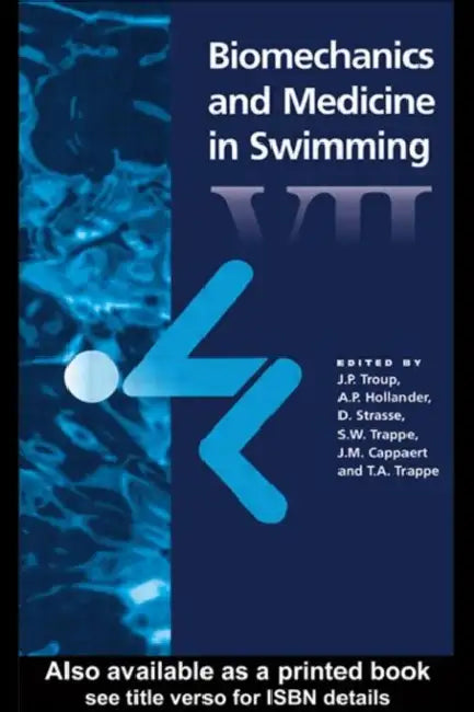 Buy Biomechanics and Medicine in Swimming VII (English, A.P. Hollander) — BookShops.in