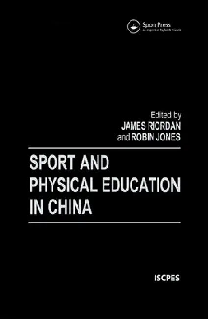 Buy Sport and Physical Education in China (English, Robin Jones | Riordan) — BookShops.in