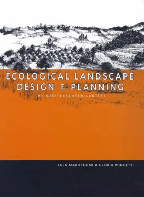 Buy Ecological Landscape Design and Planning (English, Jala Makhzoumi | Gloria Pungetti) — BookShops.in