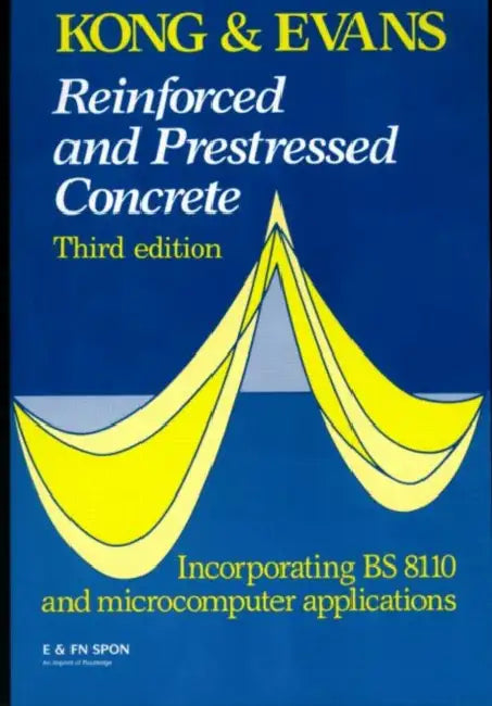 Buy Reinforced and Prestressed Concrete (English, F. K. Kong | R. H. Evans) — BookShops.in