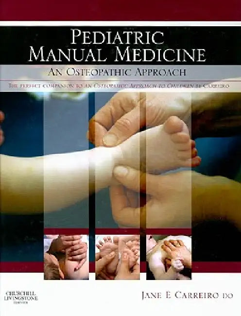 Buy Pediatric Manual Medicine | by Jane Elizabeth Carreiro | Churchill Livingstone | by Jane Elizabeth Carreiro | Churchill Livingstone | by Jane Elizabeth Carreiro | Churchill Livingstone | by Jane Elizabeth Carreiro | Churchill Livingstone | by Jane Elizabeth Carreiro | Churchill Livingstone | by Jane Elizabeth Carreiro | Churchill Livingstone | by Jane Elizabeth Carreiro | Churchill Livingstone | by Jane Elizabeth Carreiro | Churchill Livingstone | by Jane Elizabeth Carreiro | Churchill Livingsto — BookShops.in