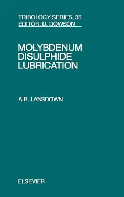 Buy Molybdenum Disulphide Lubrication (English, A. R. Lansdown) — BookShops.in