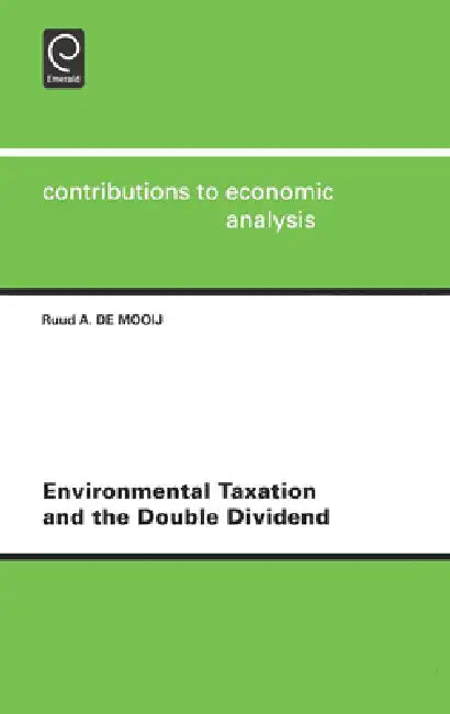 Buy Environmental Taxation and the Double Dividend (English, R. a. de Mooij) — BookShops.in