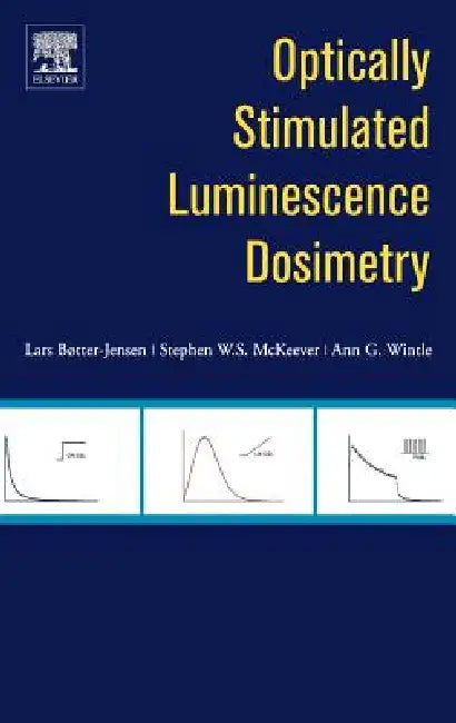 Buy Optically Stimulated Luminescence Dosimetry (English, L. Boetter-Jensen | S. W. S. McKeever | A. G. Wintle) — BookShops.in