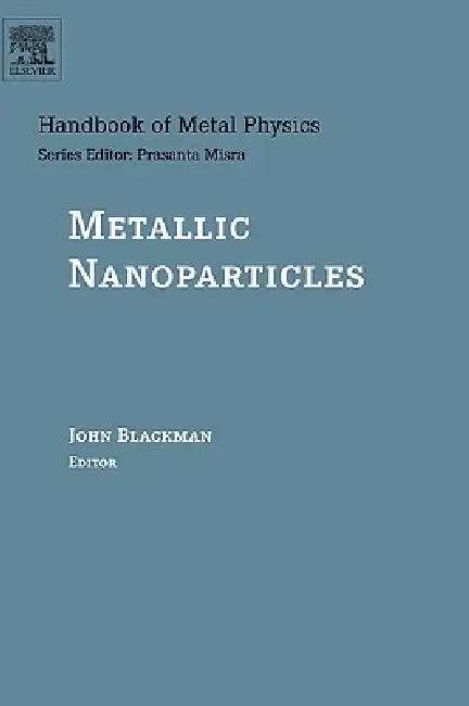 Buy Metallic Nanoparticles (English, John Blackman) — BookShops.in