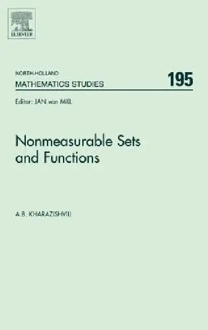 Buy Nonmeasurable Sets and Functions (English, Alexander Kharazishvili) — BookShops.in