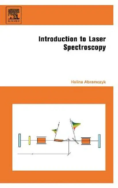 Buy Introduction to Laser Spectroscopy (English, Halina Abramczyk) — BookShops.in
