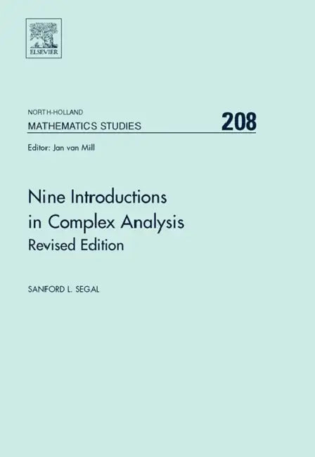 Buy Nine Introductions in Complex Analysis - Revised Edition (English, Sanford L. Segal) — BookShops.in