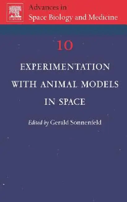 Buy Experimentation with Animal Models in Space (English, Gerald Sonnenfeld) — BookShops.in
