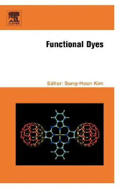 Buy Functional Dyes (English, Sung-Hoon Kim) — BookShops.in