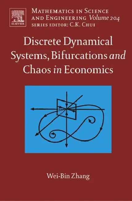 Buy Discrete Dynamical Systems, Bifurcations and Chaos in Economics (English, Wei-Bin Zhang) — BookShops.in