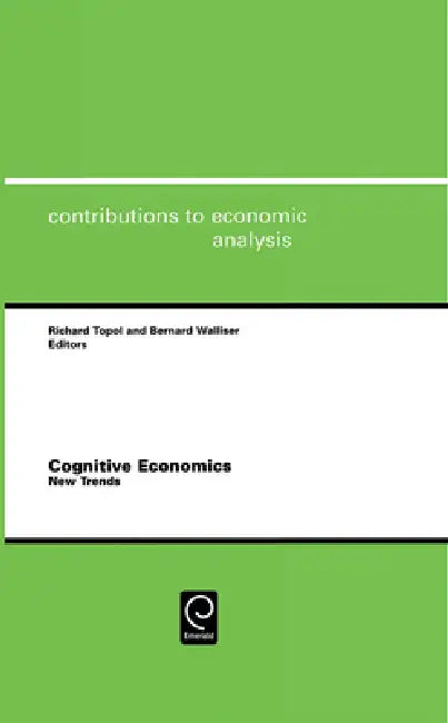 Buy Cognitive Economics (English, Richard Topol | Bernard Walliser) — BookShops.in