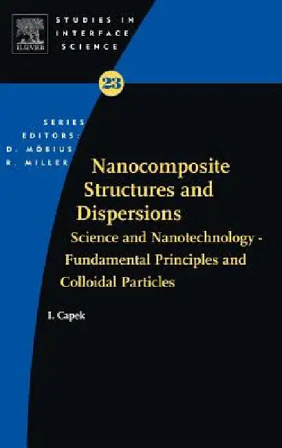 Buy Nanocomposite Structures and Dispersions (English, Ignac Capek) — BookShops.in