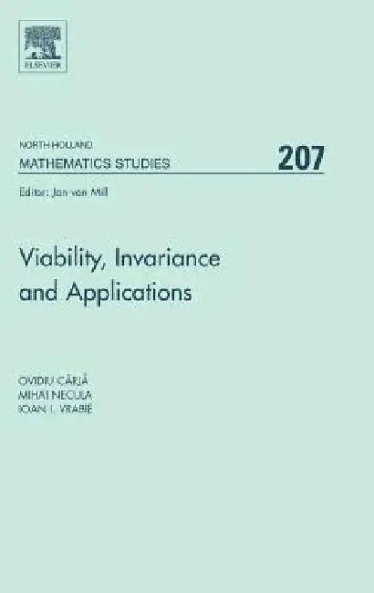 Buy Viability, Invariance and Applications (English, Ovidiu Carja | Mihai Necula | Ioan I. Vrabie) — BookShops.in