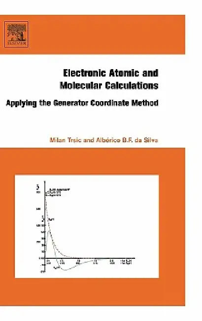 Buy Electronic, Atomic and Molecular Calculations (English, Milan Trsic | Alberico Da Silva) — BookShops.in