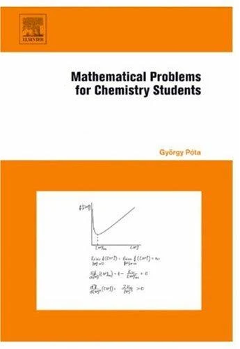 Buy Mathematical Problems for Chemistry Students (English, Gyorgy Pota) — BookShops.in