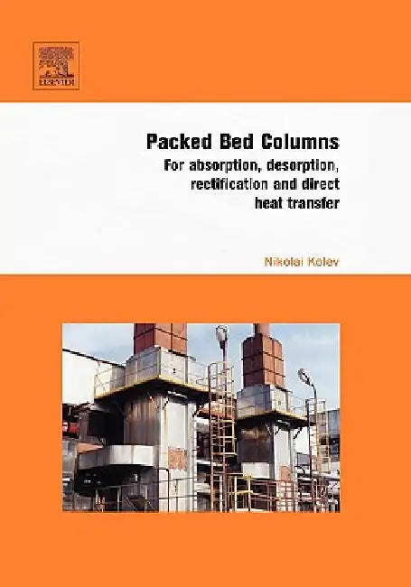 Buy Packed Bed Columns (English, Nikolai Kolev) — BookShops.in